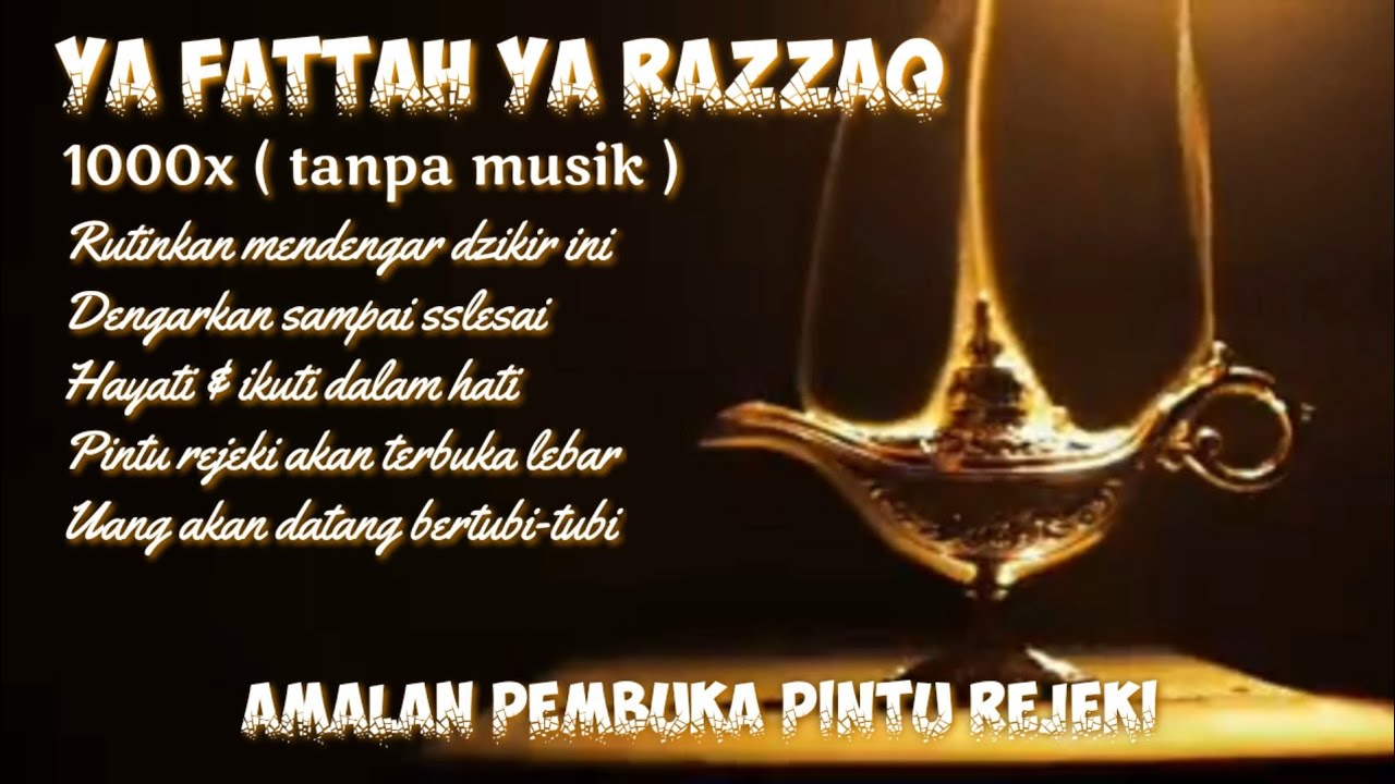 ya FATTAH ya RAZZAQ 1000x amalan murah rejeki
