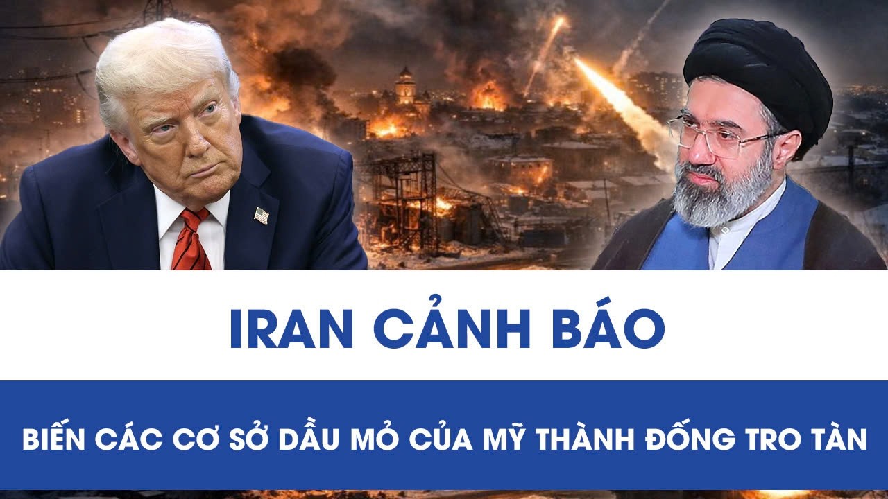 Iran phát cảnh báo sắc lạnh: Sẽ biến tất cả các tài sản dầu mỏ liên quan đến Mỹ thành đống tro tàn
