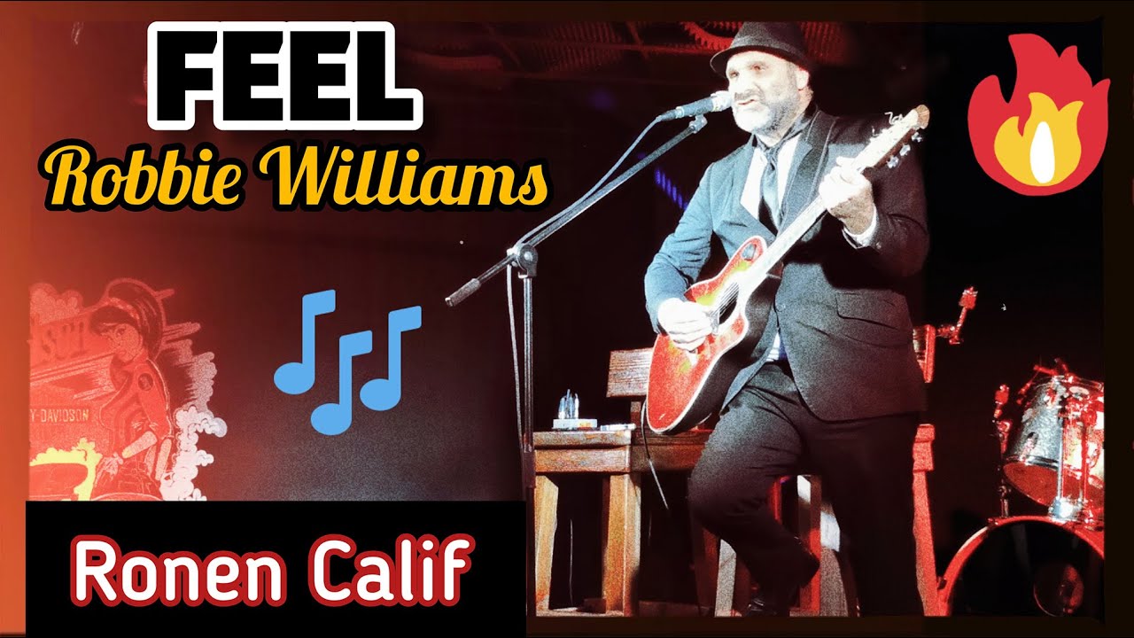 Feel / Robbie Williams / Ronen Calif / Cliff / Ron Menagen / Moscow, Bolivar Bar. 2020