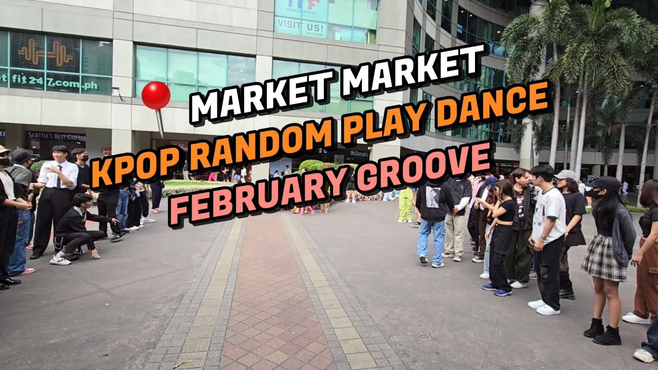 Kpop Random Play Dance February Groove at Market Market Philippines