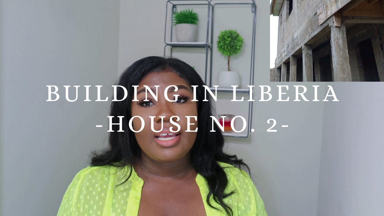 Building In Liberia. HOUSE NO.2!!!!!