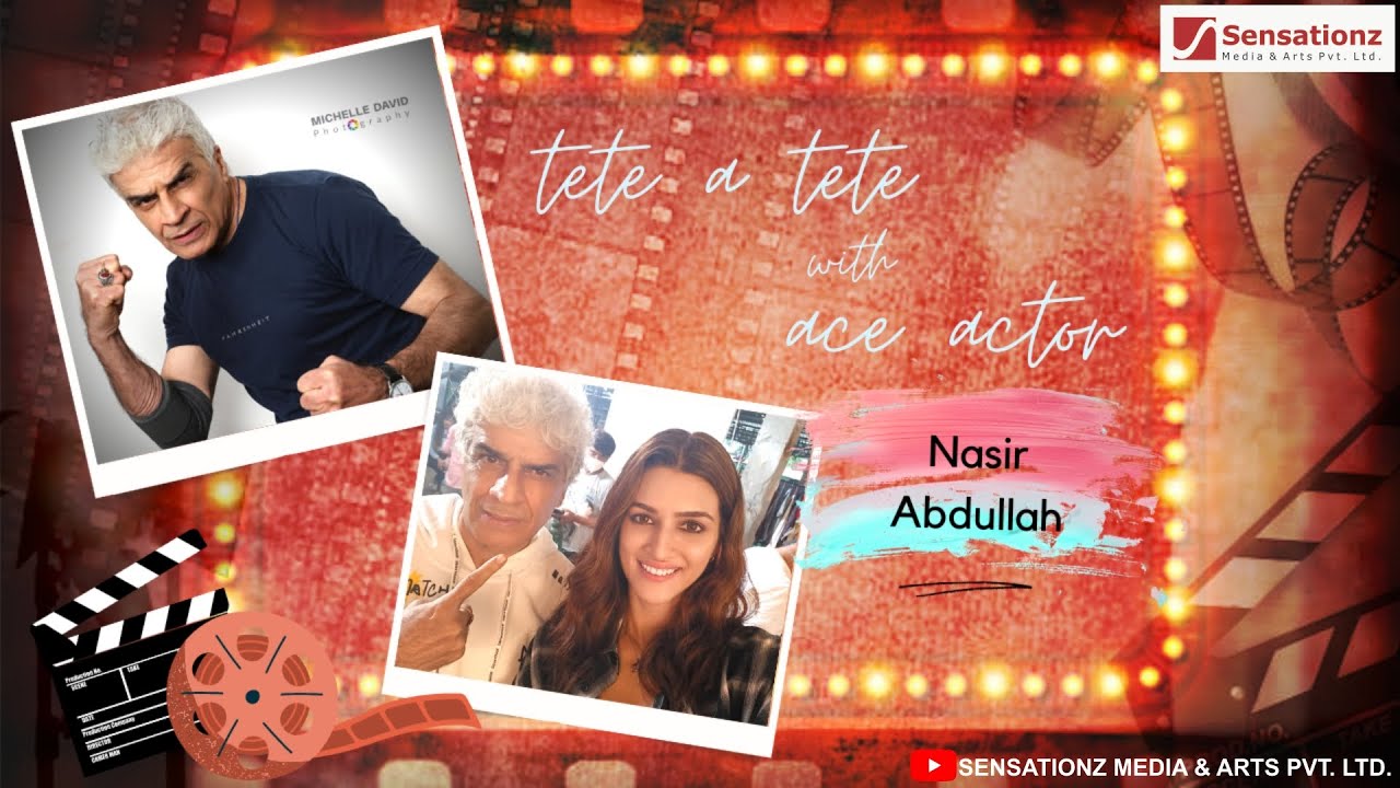 Tete-a-Tete with Ace Actor Nasir Abdullah | Interview Nasir Abdullah | Sensationz Media & Arts
