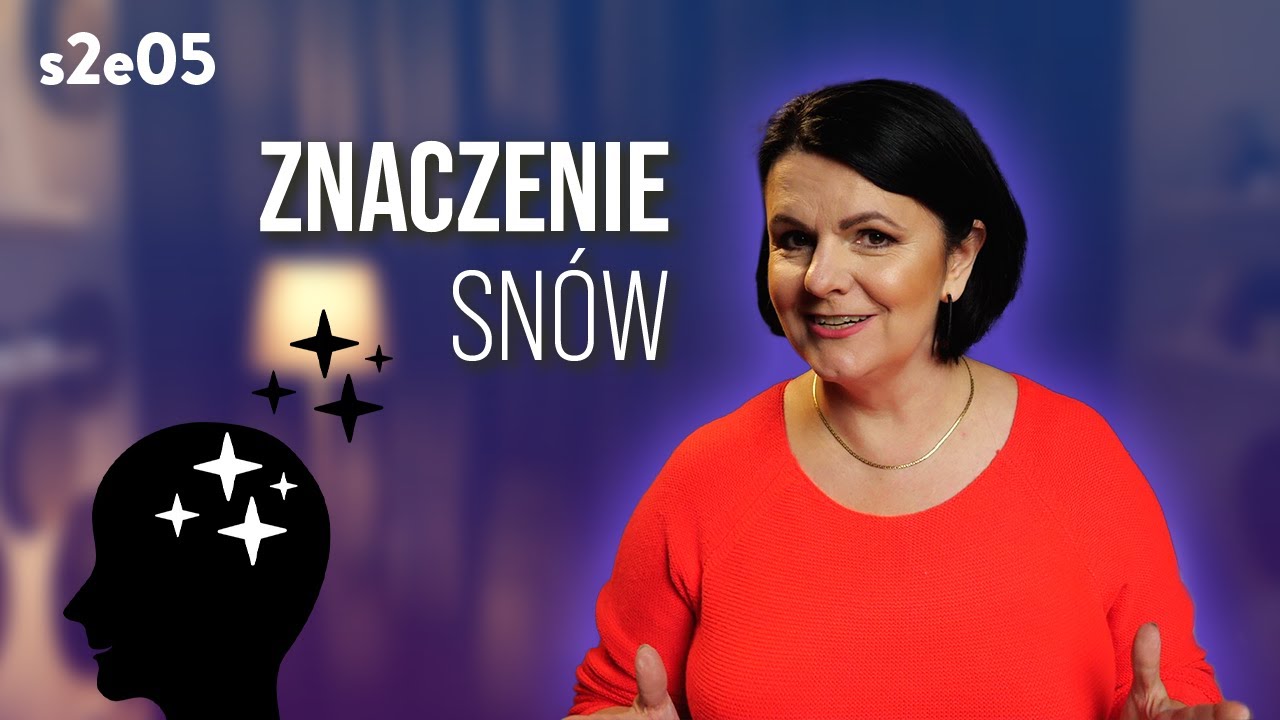 Jak tłumaczyć sny? - dr Anna Saj | #s2e05