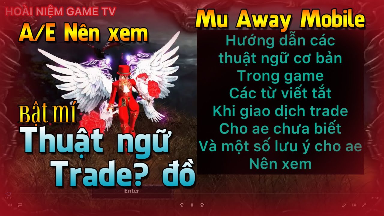 C&aacute;c Thuật ngữ cơ bản trong MuAwaY - Hướng dẫn trade giao dịch trong Muaway | Ho&agrave;i Niệm Game TV