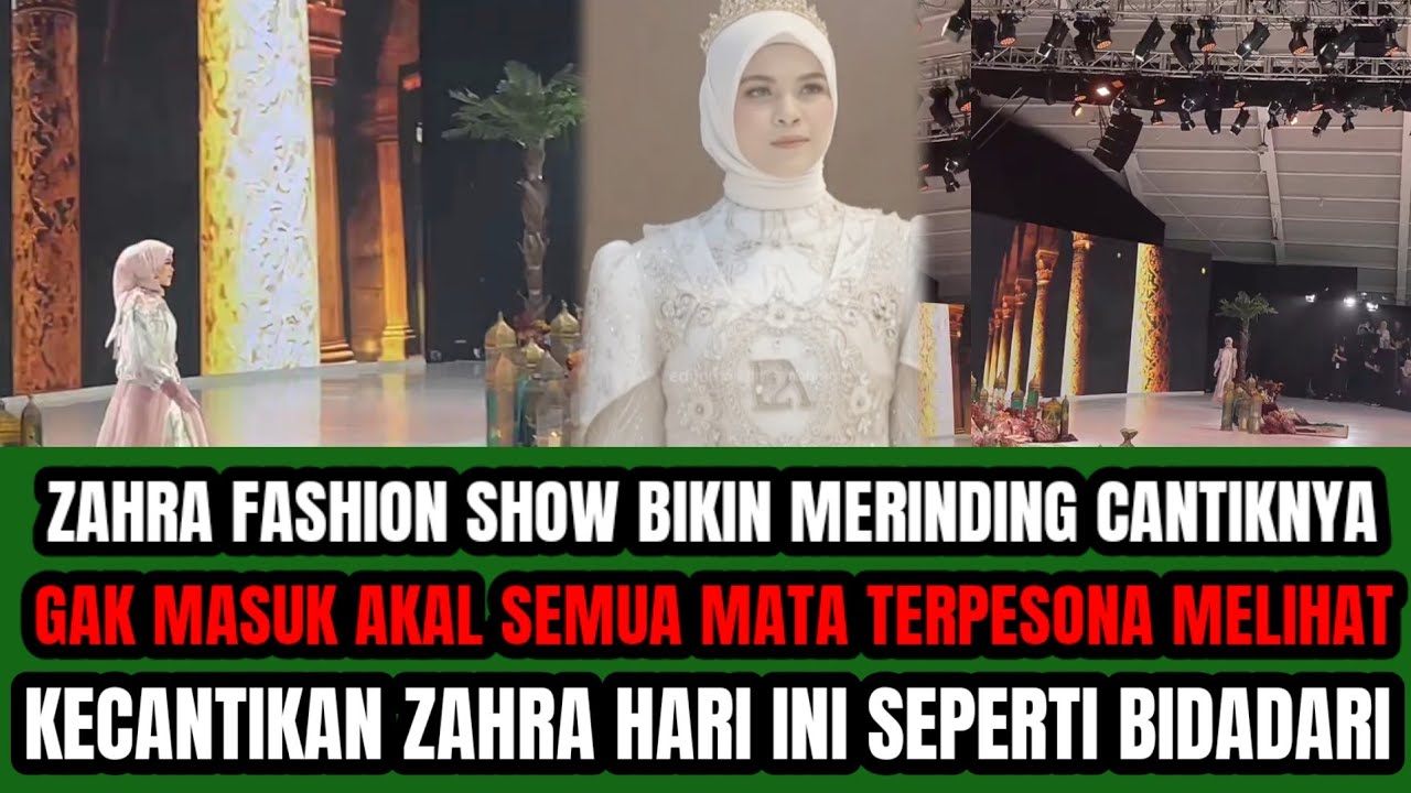 ZAHRA BIKIN MERINDING ‼️CANTIKNYA GAK MASUK AKAL HARI INI KECENTIKANNYA SEPERTI BIDADARI  !