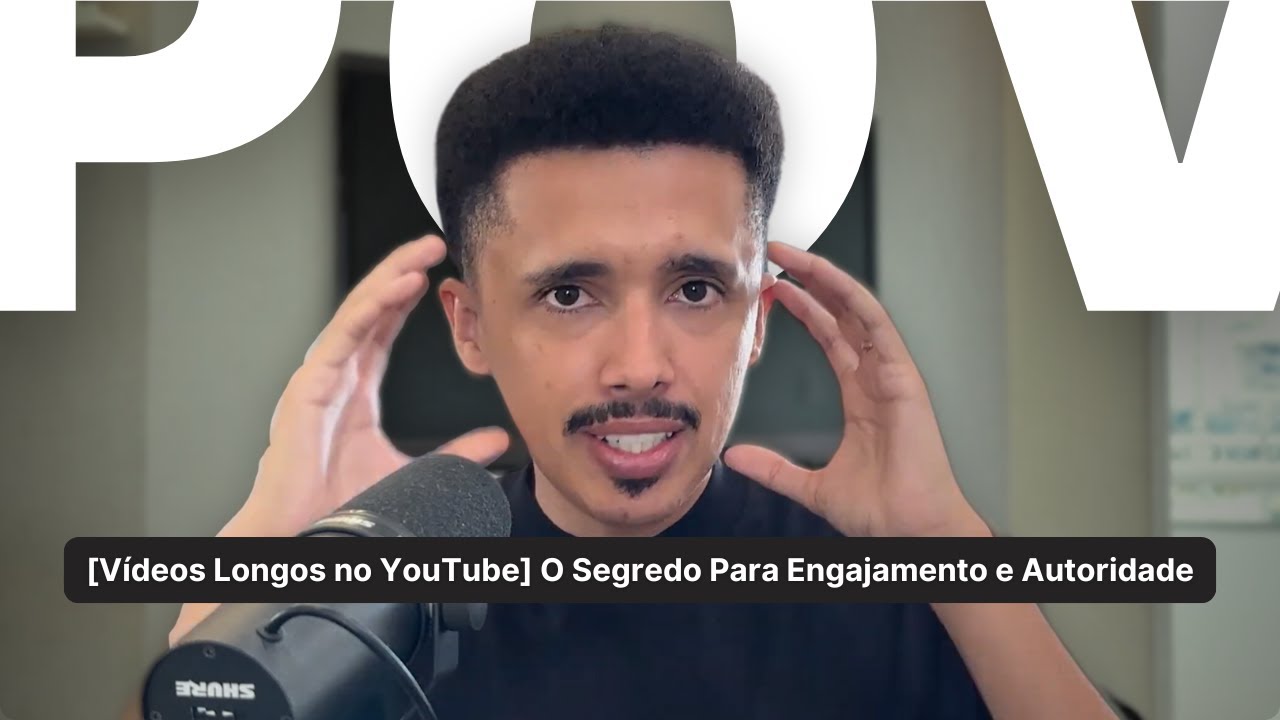 PORQUE VOCÊ ASSISTE UM VÍDEO LONGO