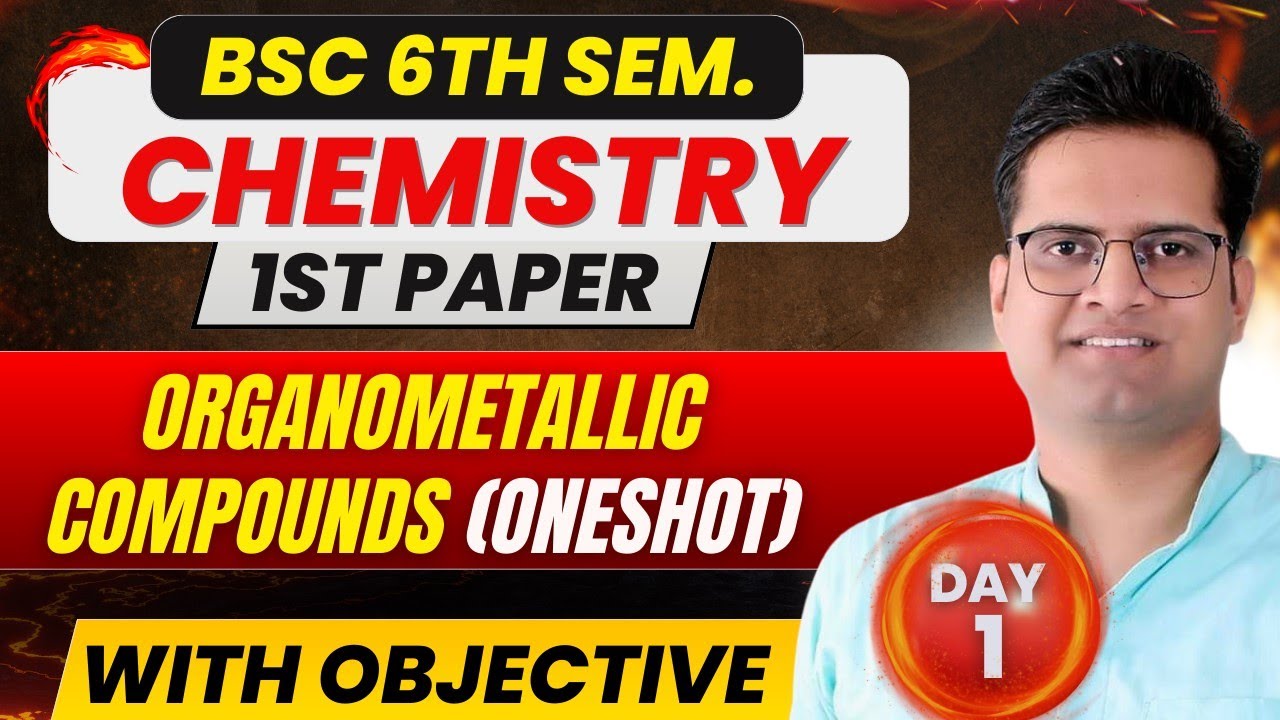 Organometallic Compounds!Grignard Reagents!6th Semester Chemistry!Be DKDian!Day-1