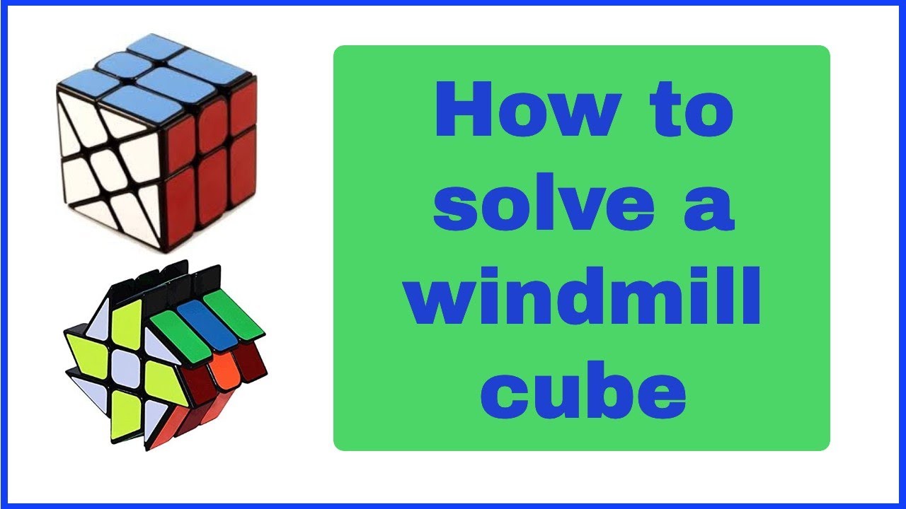How to solve a Windmill Cube with CFOP method (full tutorial)