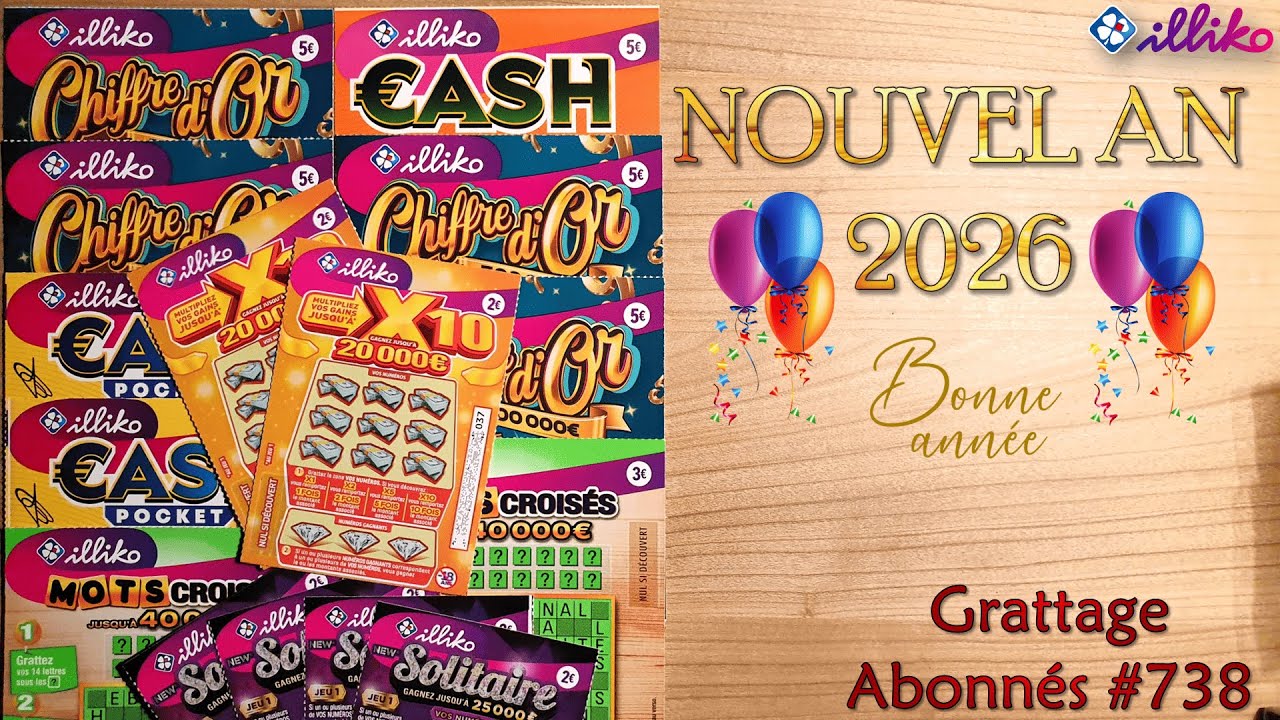 🎈 Bonne Année 2026 • Grattage Abonnés #738 • FDJ/Illiko 🎈