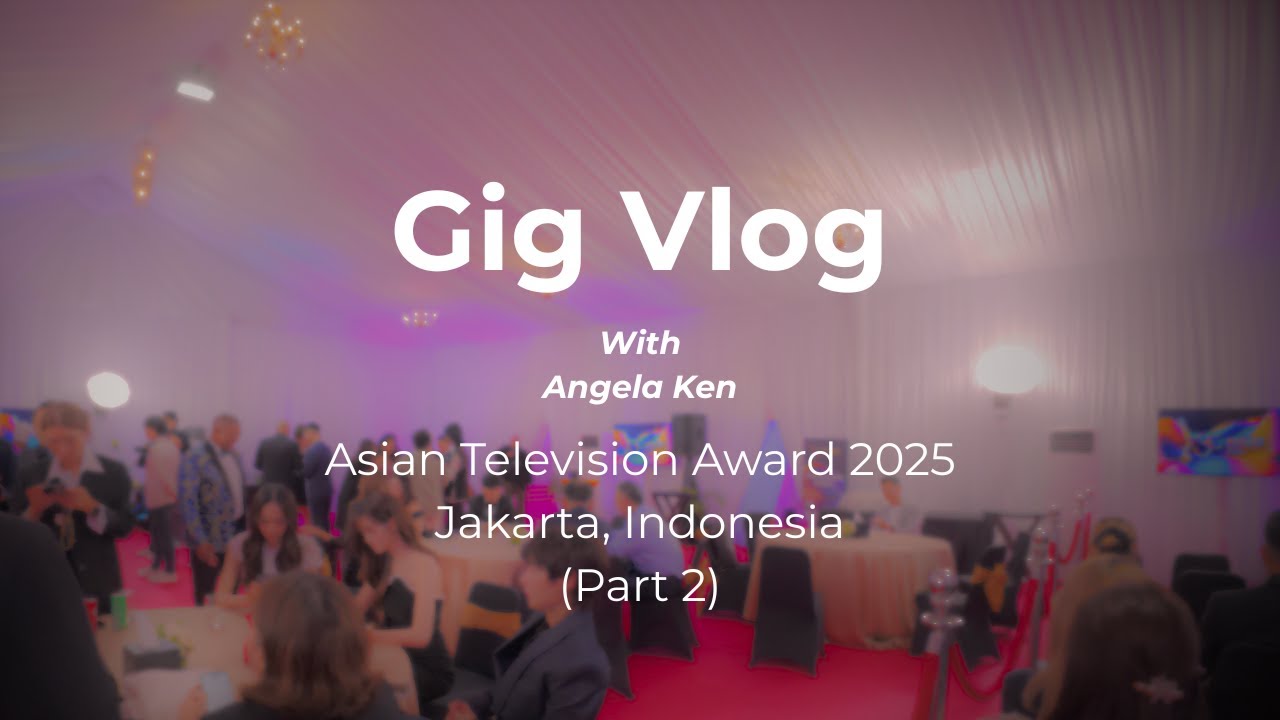 Gig Vlog with Angela Ken - Asian Television Awards 2025 (Part 2)