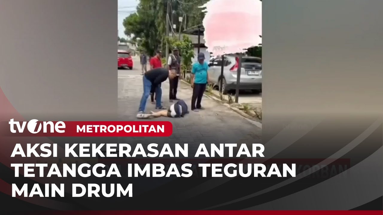 Main Drum jadi Pemicu Pertikaian Antar Tetangga di Cengkareng | Metropolitan