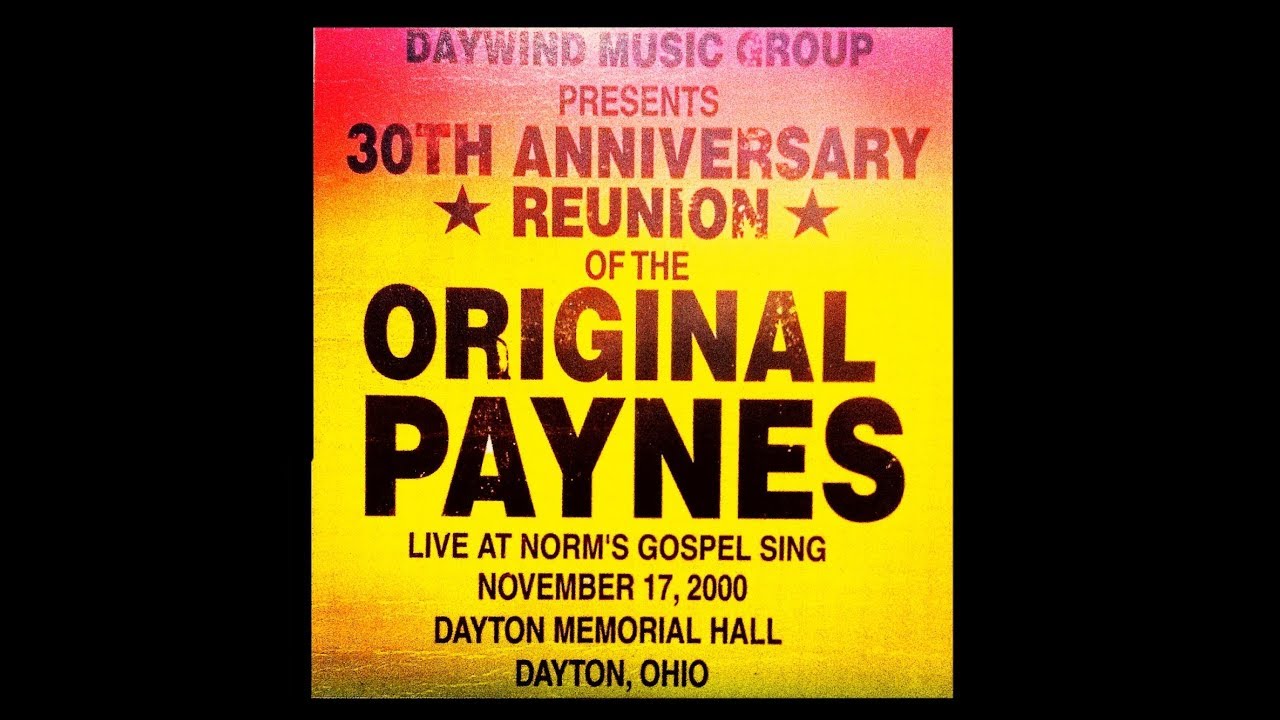 The Paynes: 30th Anniversary Reunion of The Original Paynes (2000) (Mike Payne)