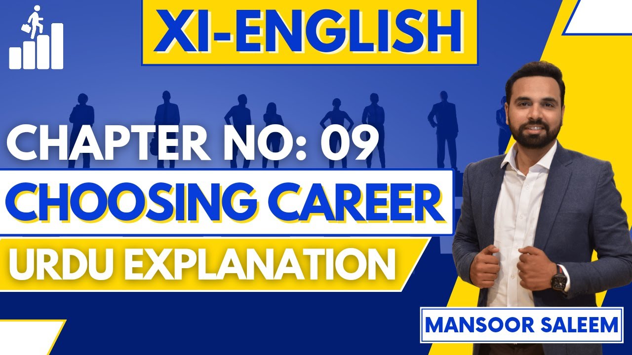 CHOOSING CAREER Urdu Translation | UNIT 9 XI ENGLISH NEW BOOK