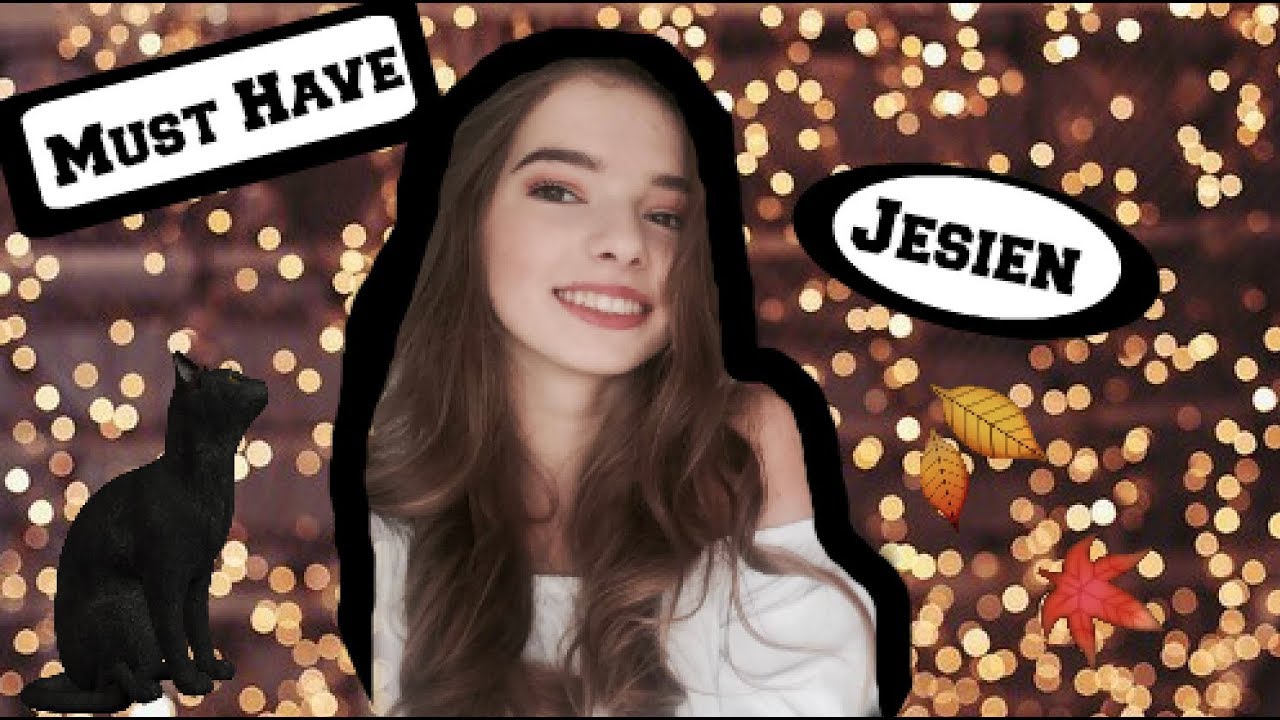 Jesienne MUST HAVE 2017! - werrunika227