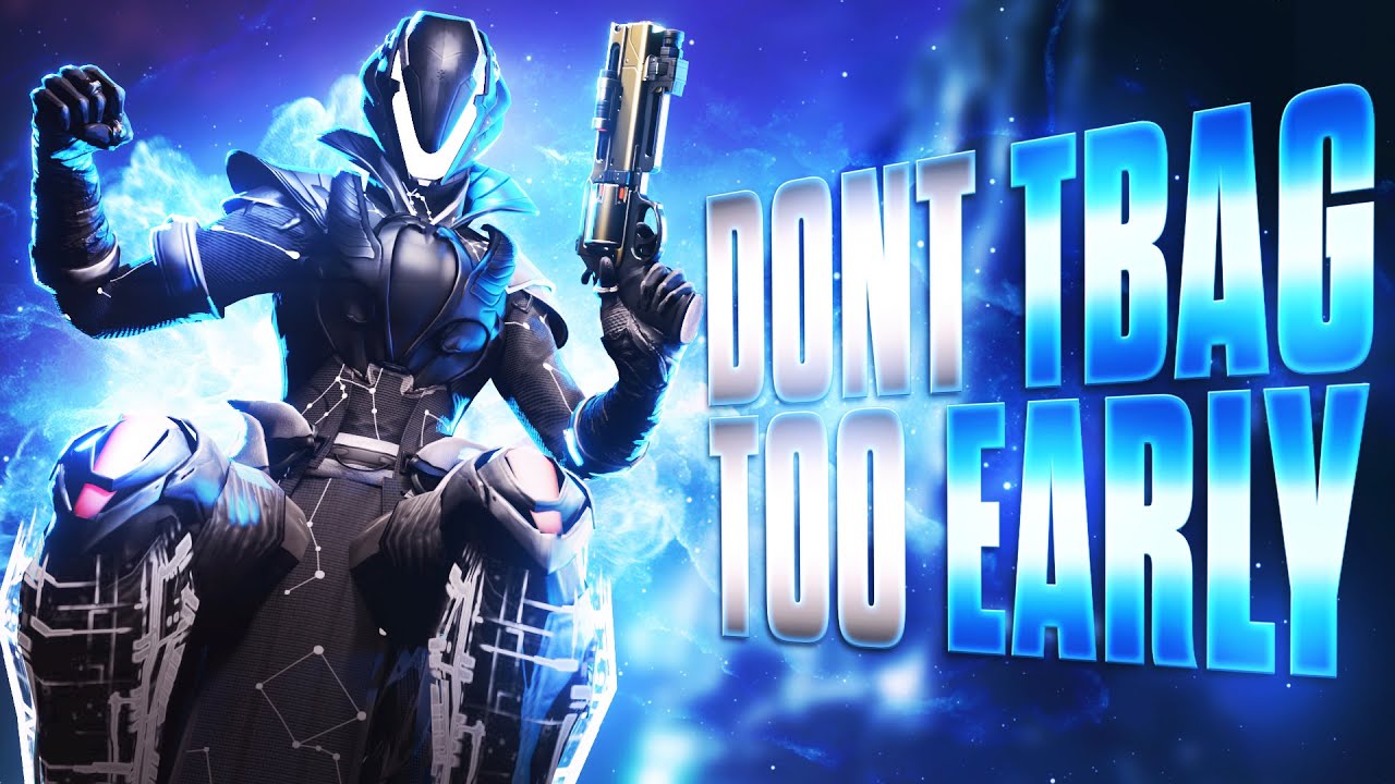 Never Tbag too early in Trials.. I matched them again after (Karma)