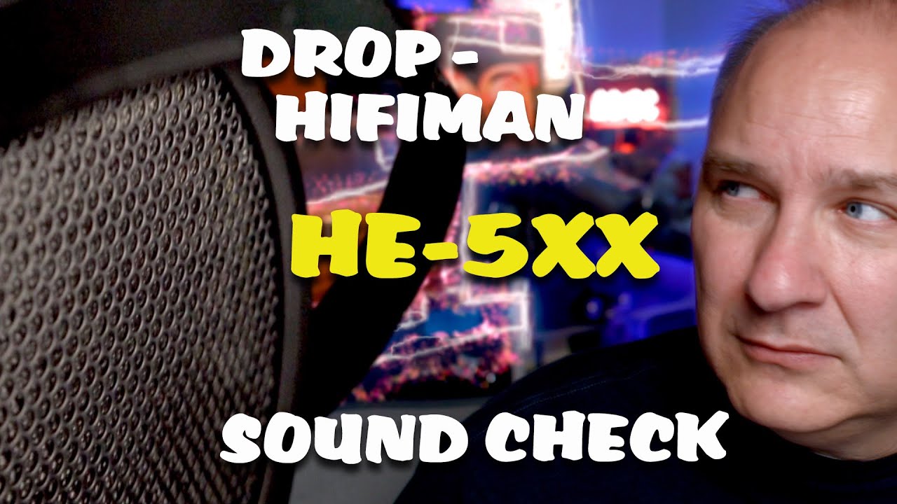 DROP HIFIMAN HE-5XX: ОБЗОР И ТЕСТ ЗВУКА