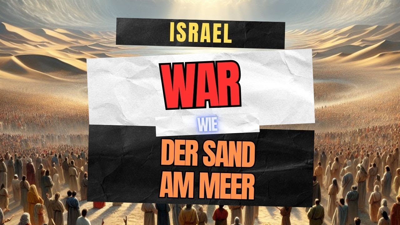 Sie WAREN wie der SAND am MEER?