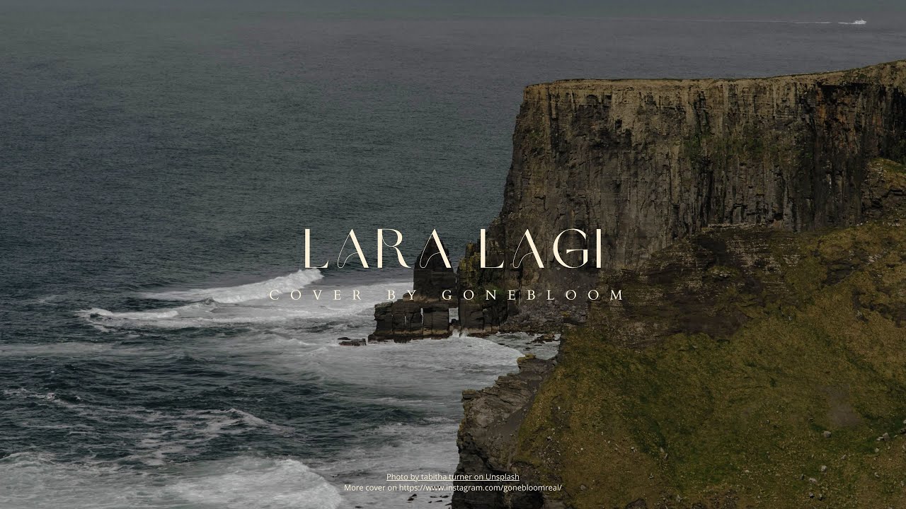 Adira - Lara Lagi (Cover by @gonebloom)