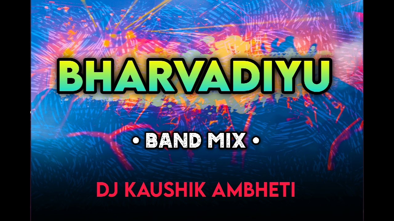 New Bharvadiyu 2024 (Band Mix) Dj Kaushik Ambheti