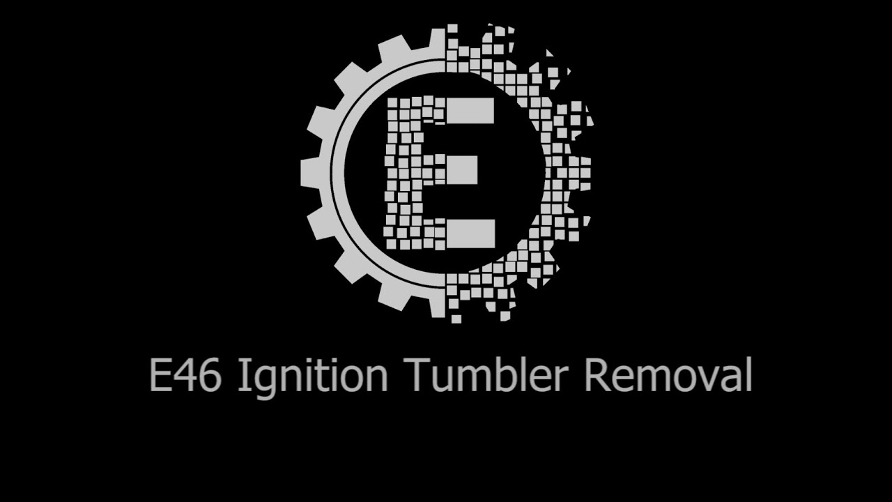 E46 ignition tumbler removal