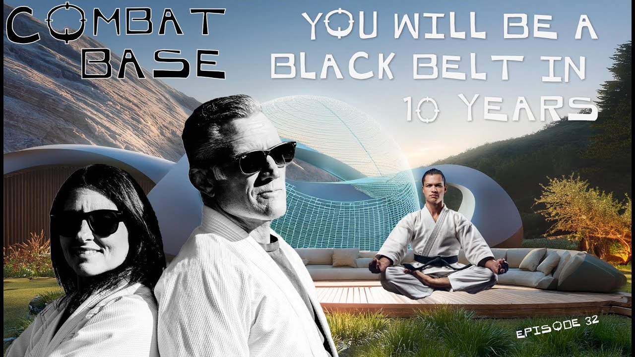 You Will be a Black Belt in 10 Years | Episode 32