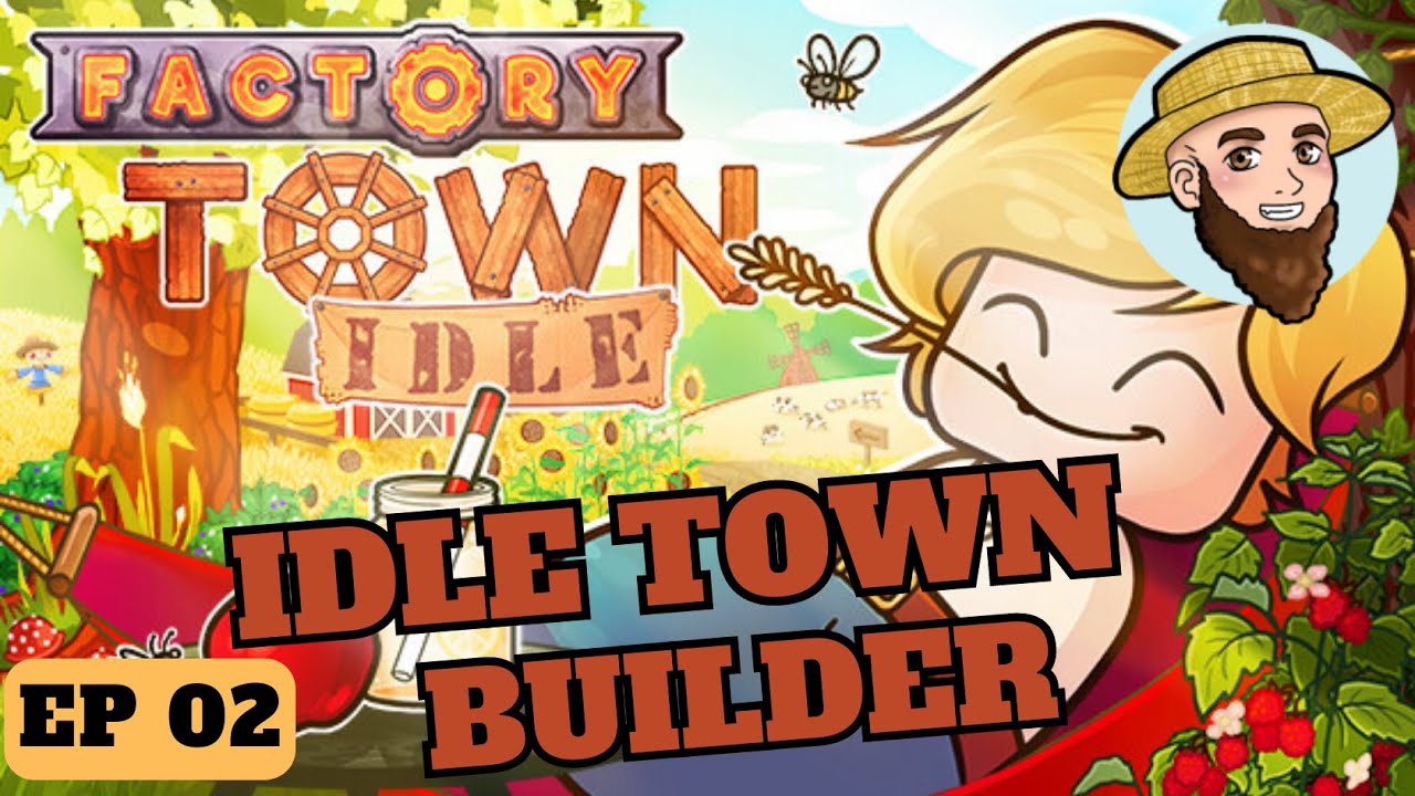 Factory Town Idle - Research Everything!, Episode 02