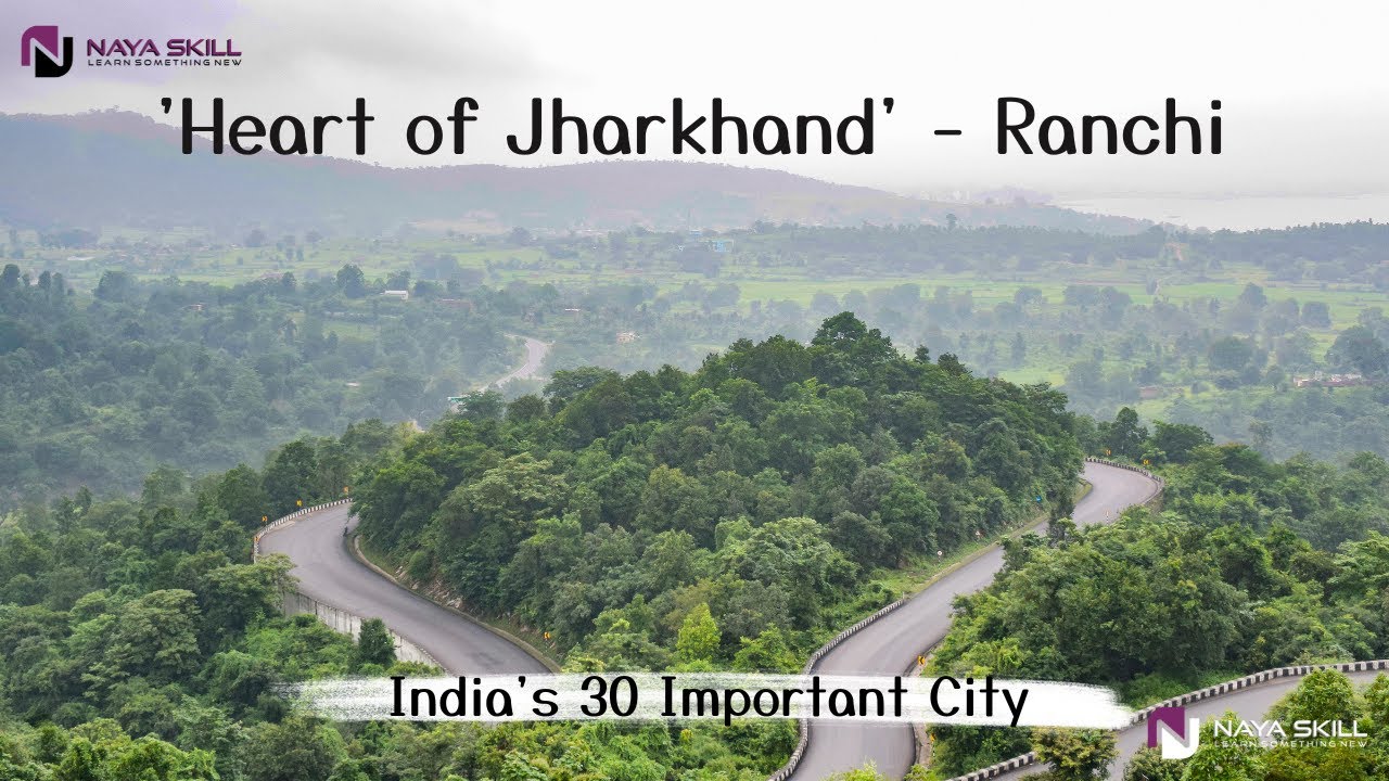 Exploring the Heart of Jharkhand - Ranchi: City of Waterfalls and Natural Beauty