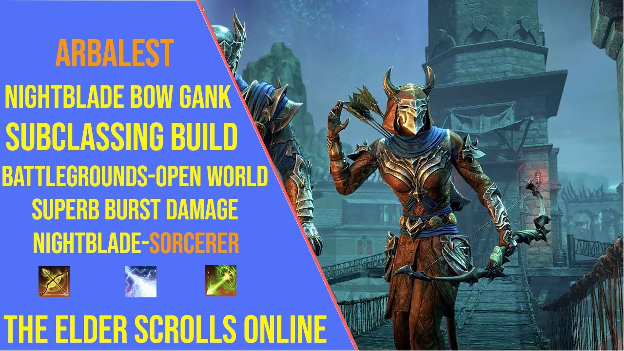 Ultimate Nightblade Bow Gank PVP Build for ESO Update 47 - Subclassing Build
