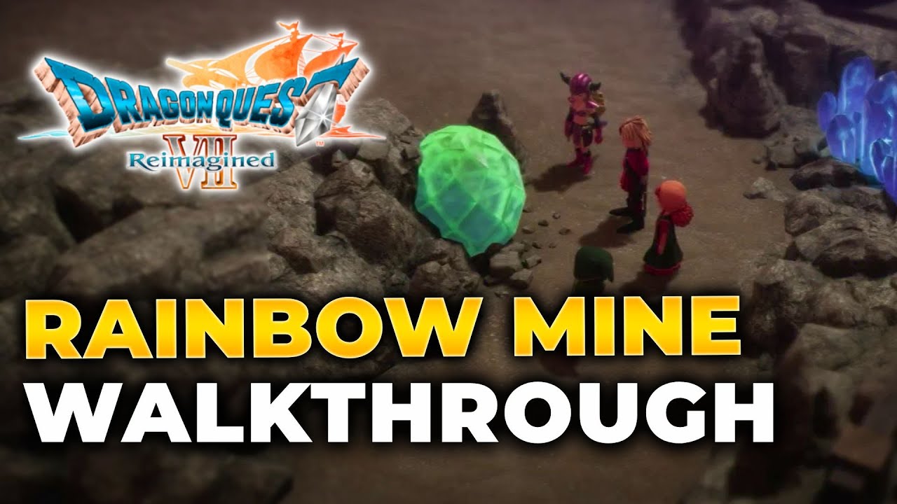 Dragon Quest VII: Reimagined - Rainbow Mine - 100% Walkthrough & All Treasure Locations