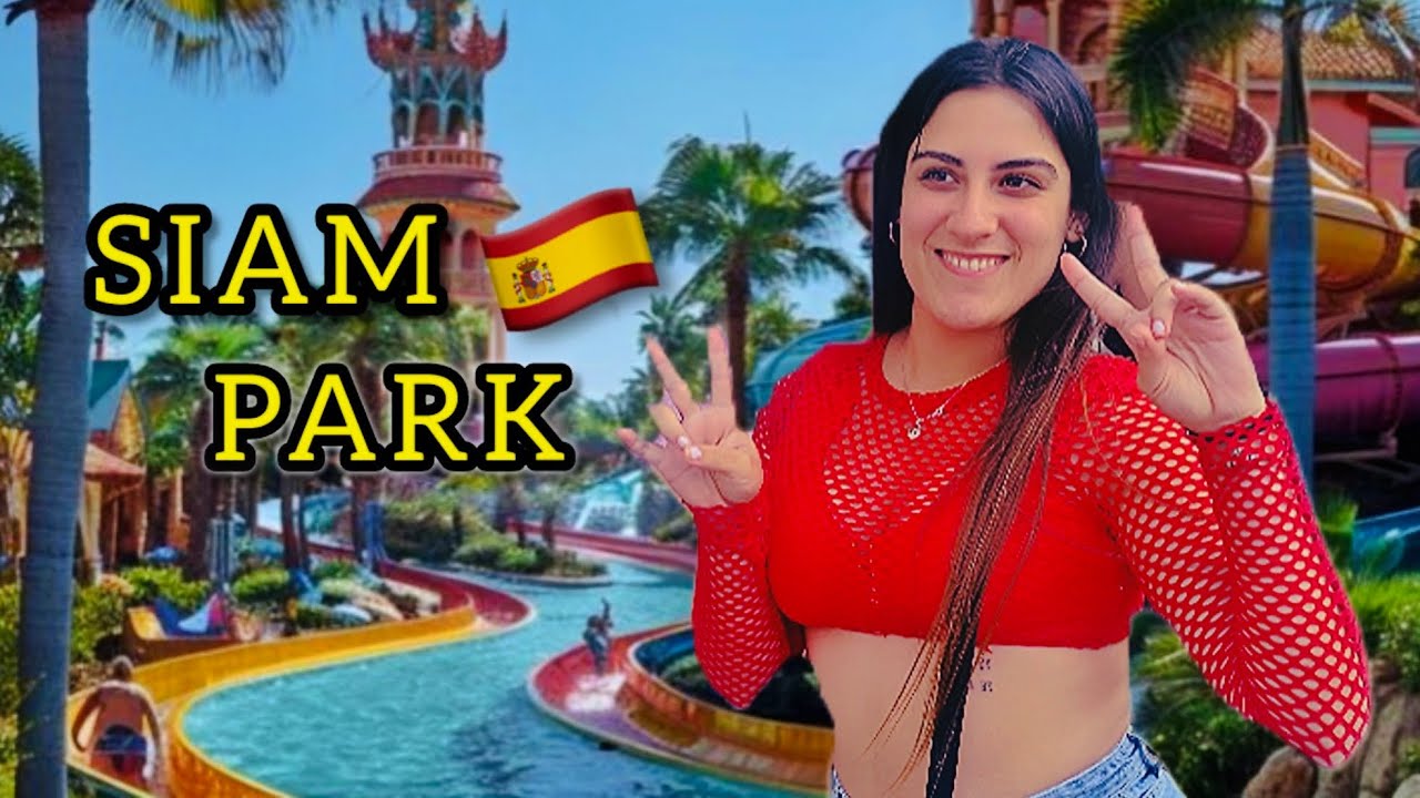 FUIMOS a SIAM PARK💦 /El PARQUE de AGUA mas GRANDE del MUNDO🌍/@Mely_Rives