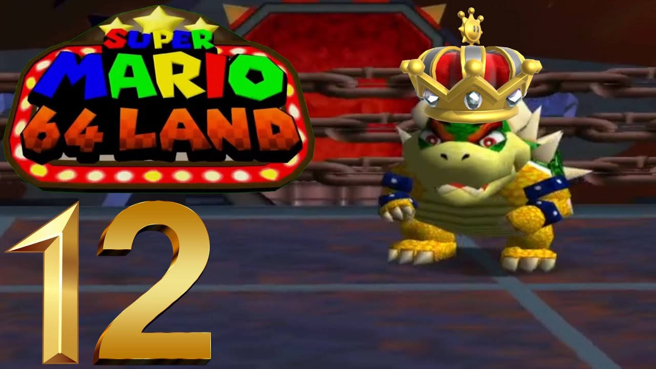 Super Mario 64 Land Folge 12 (100%): Finale gegen Bowser + Champion Road