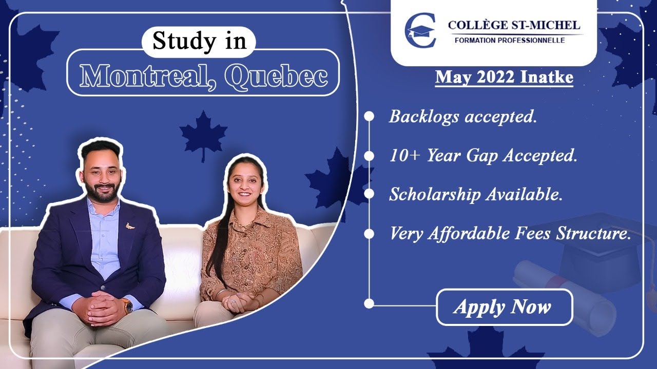 May 2022 Intake Open In The St.Michel College, Montreal | Study in Canada With Scholarship
