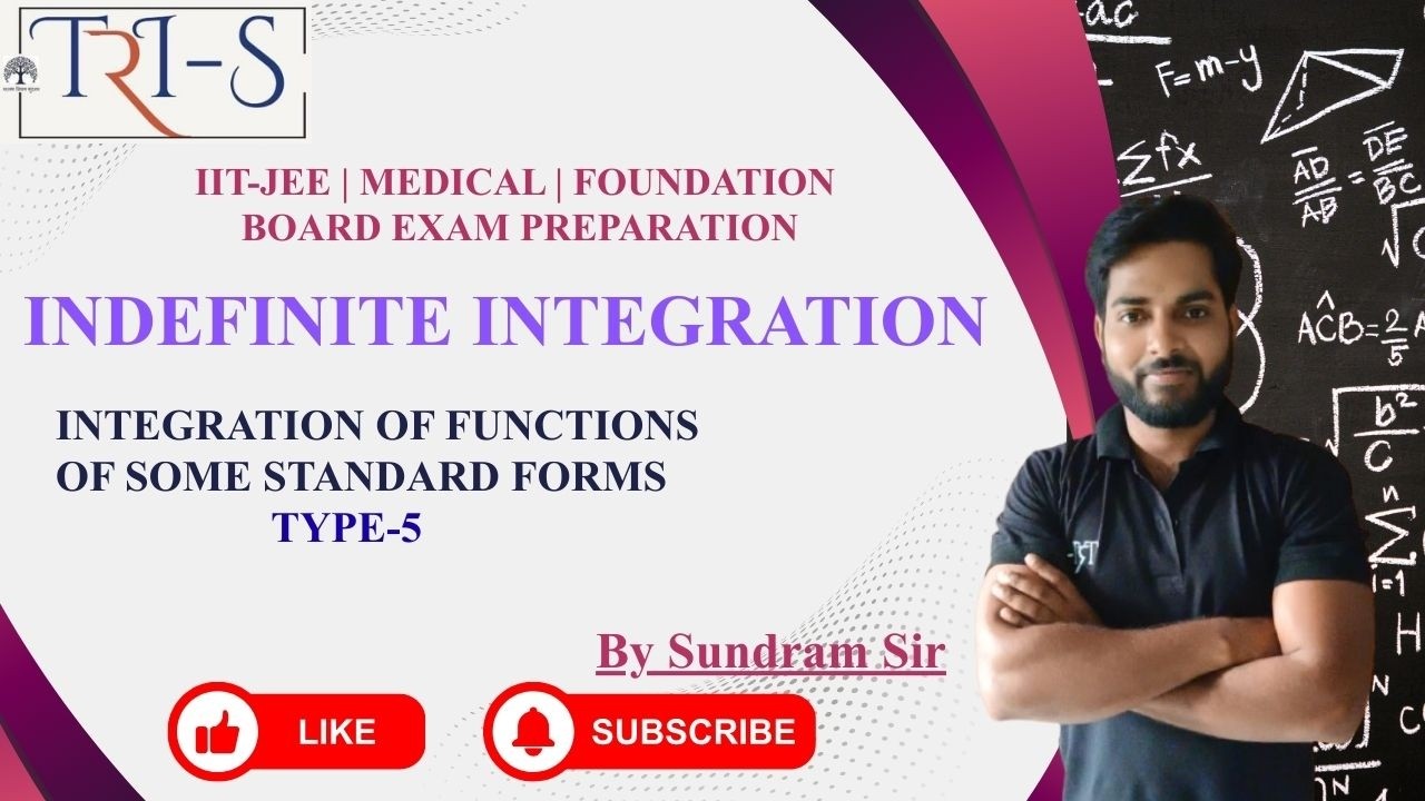 Integration of function of some standerd forms (type- 5) Class-12th | IIT-JEE | by Sundram sir