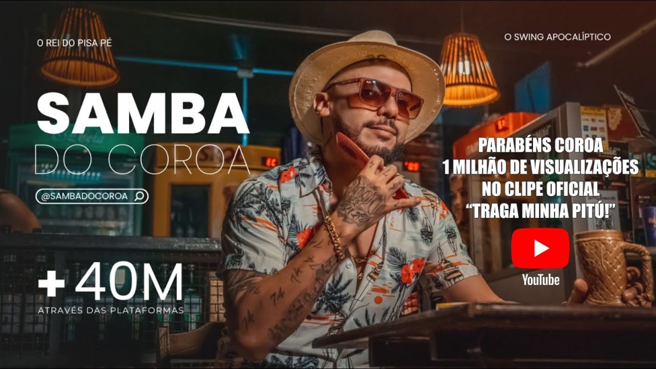 TRAGA MINHA PITU - Samba do Coroa (CLIPE OFICIAL)