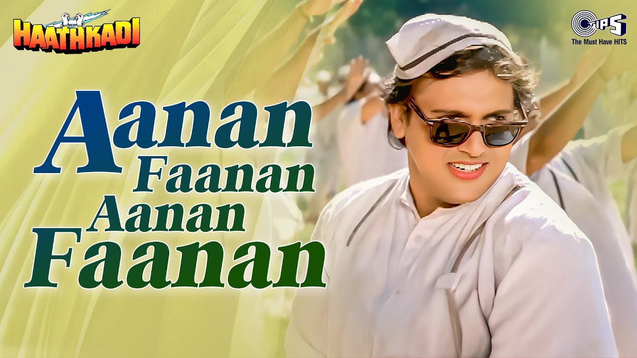 Aanan Faanan Lyrical | Haathkadi | Govinda | Abhijeet Bhattacharya, Swarnalatha | Anu Malik|90s Song