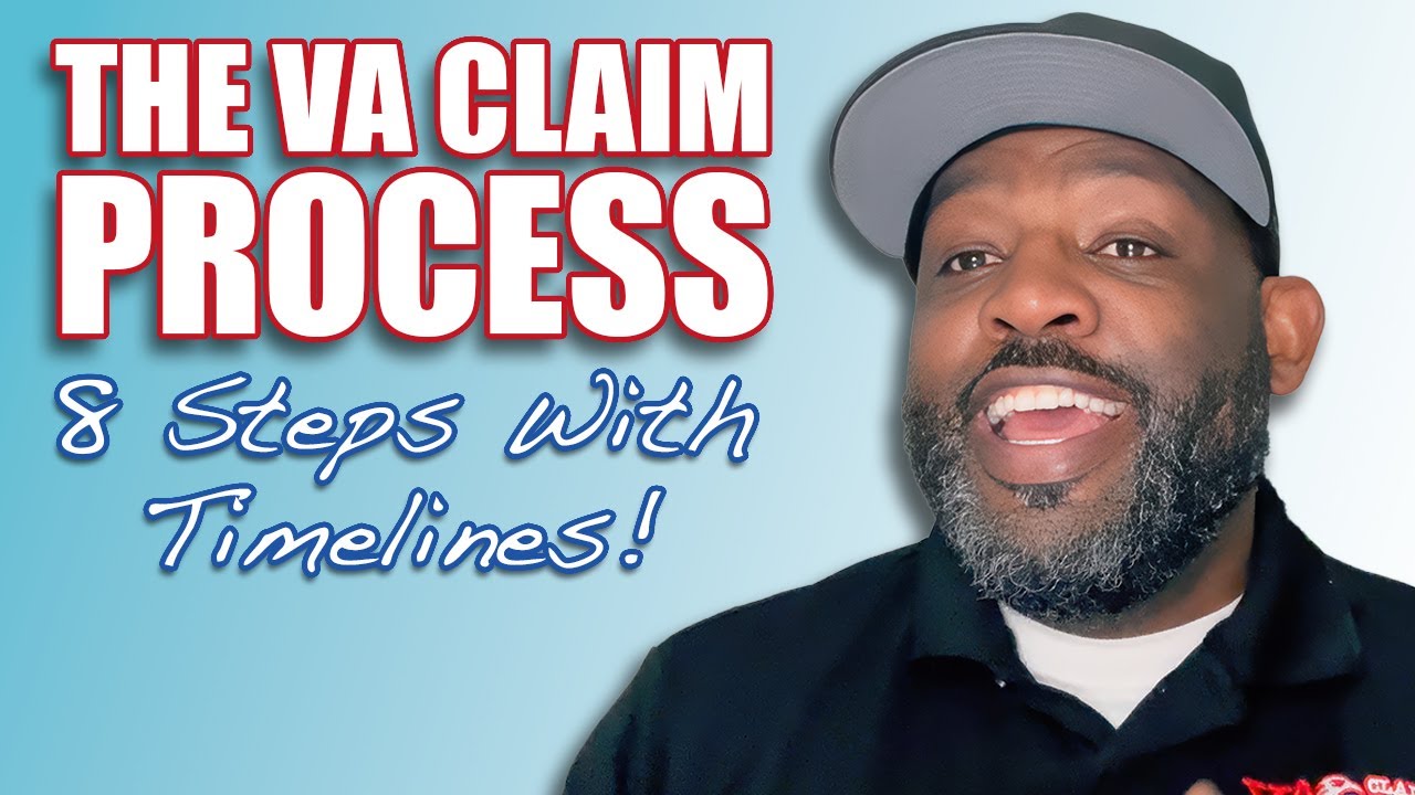 MASTER The VA Claim Process: 8 Steps With Timelines!