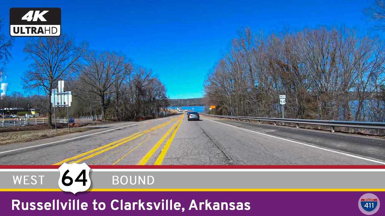 U.S. Route 64: Russellville to Clarksville - Arkansas | Real Roads, Real Drives [Repost]