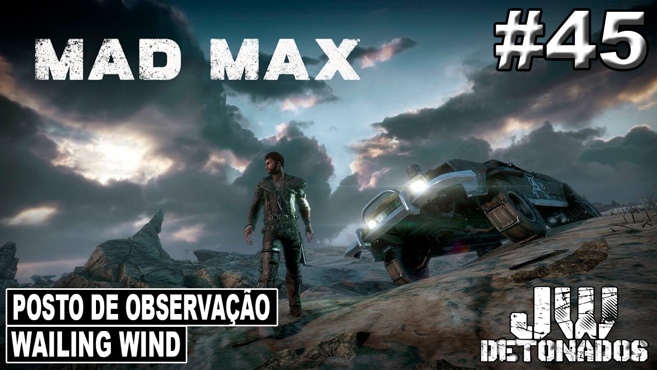 Xbox One | MAD MAX #45 [ POSTO DE OBSERVAÇÃO: WAILING WIND ] (1080p60)