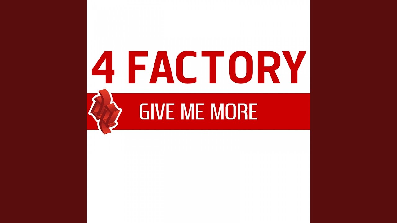 Give Me More (Extended Mix)