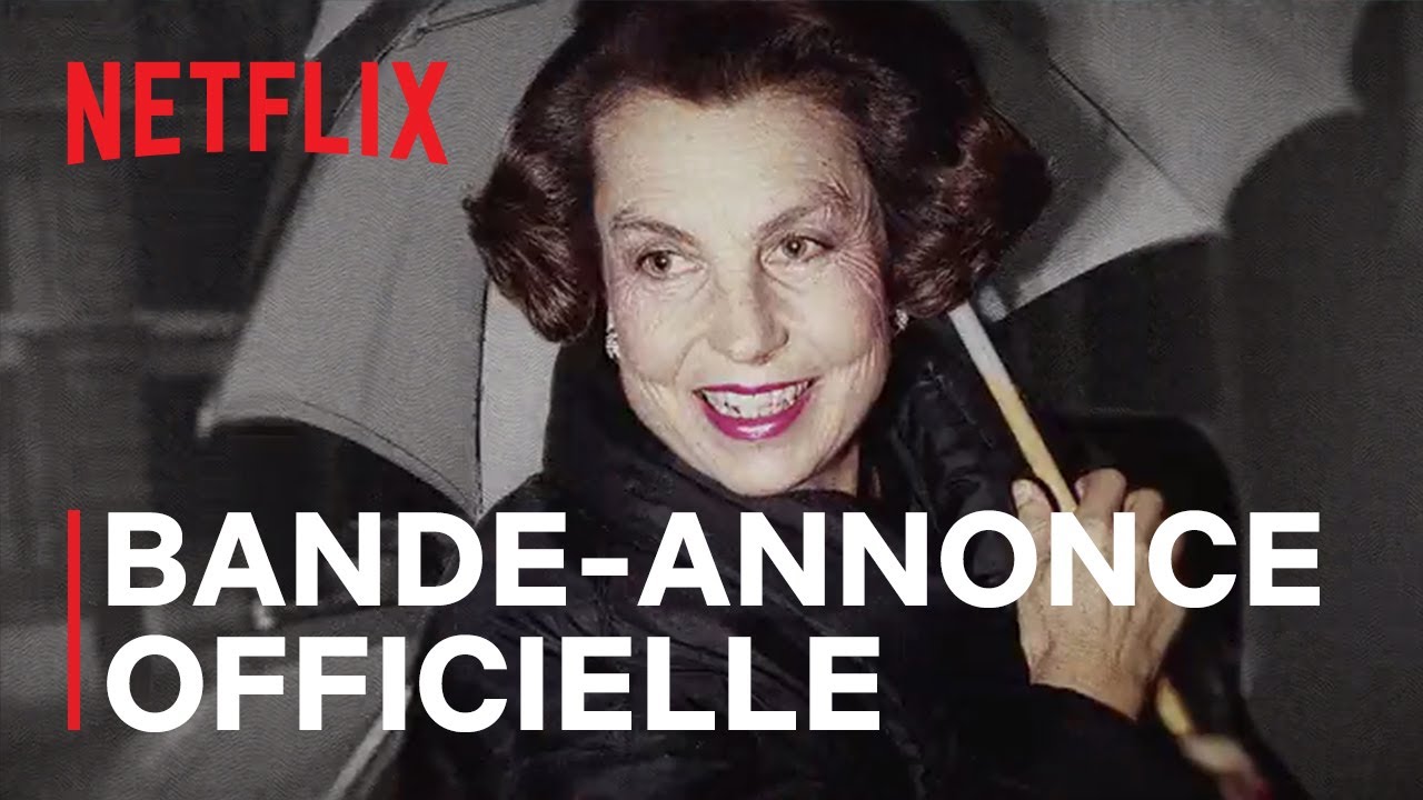 L&rsquo;Affaire Bettencourt: Scandale chez la femme la plus riche du monde | Bande-annonce officielle
