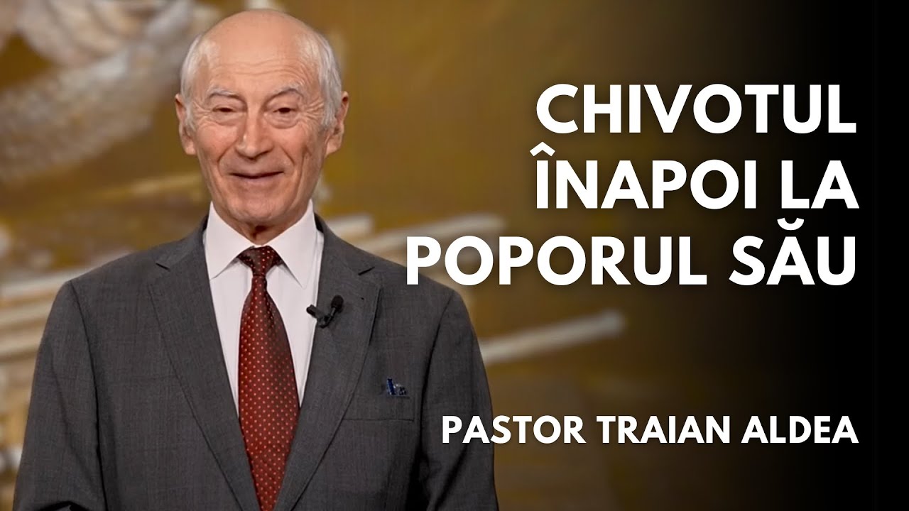 Chivotul înapoi la poporul Său | pastor Traian Aldea | Comori din pământ 176