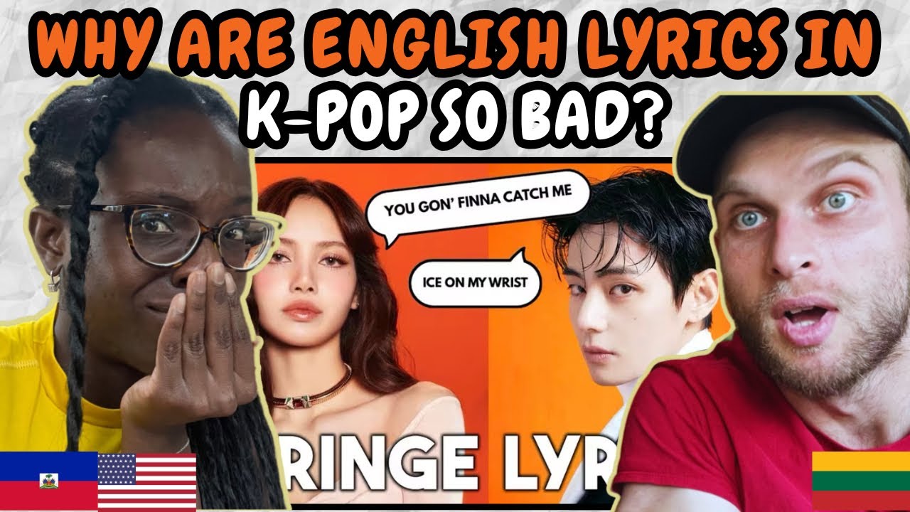REACTION TO Why Are English Lyrics in K-Pop So Bad? (AAVE, Bad Grammar, etc.)
