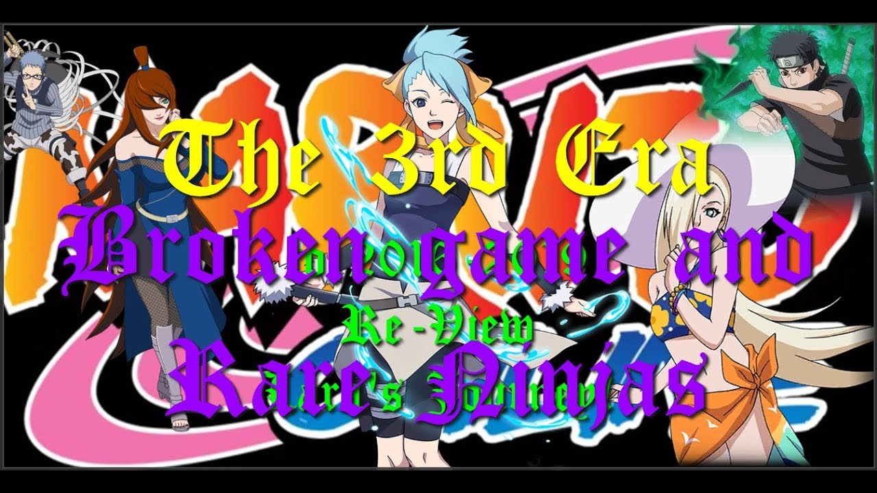 2016 - 2019 Re-View, Lara's Journey! (TheThird Era) - Naruto Online