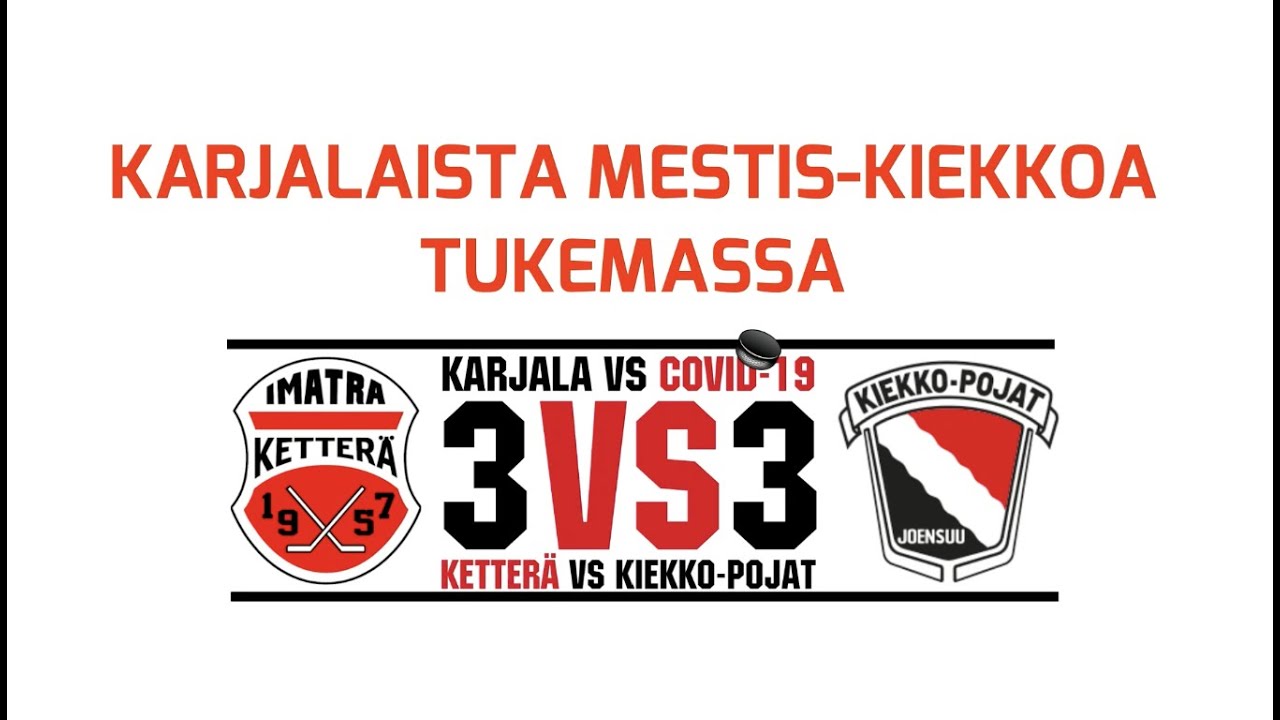 Ottelukooste Karjala vs Covid-19 3vs3 Ketterä - Kiekko-Pojat