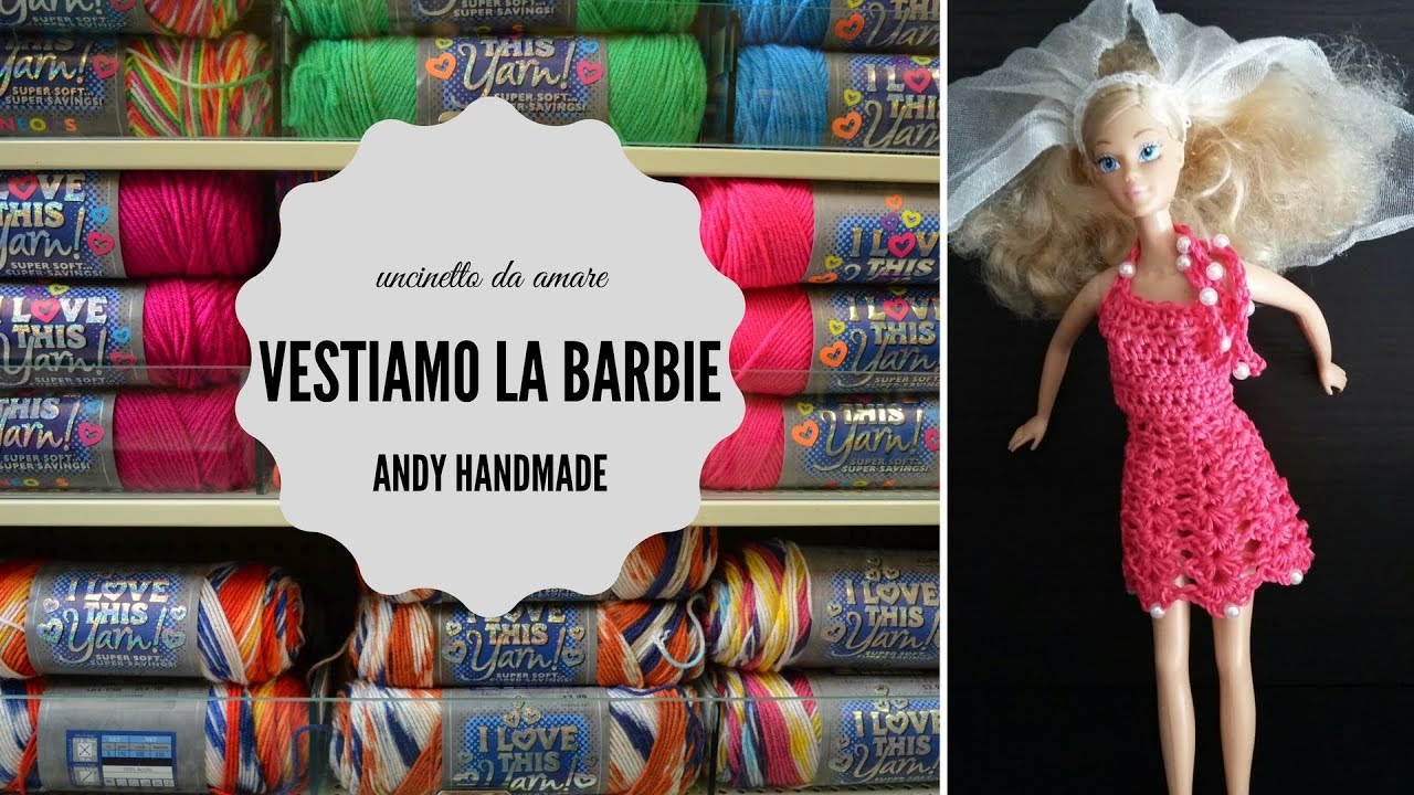 Vestito barbie uncinetto facile e veloce