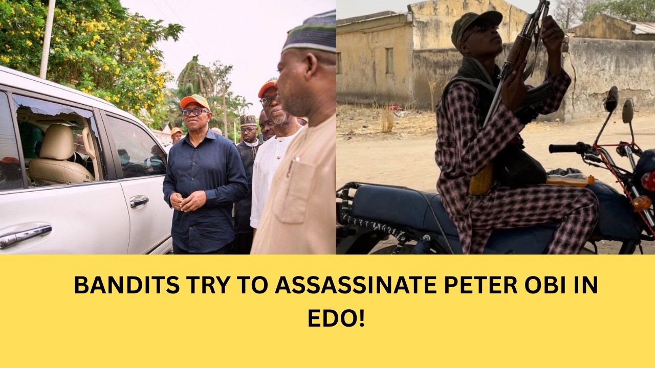 BANDITS Try To ASSASSINATE PETER OBI And ADC Chiefs During Political Visit In Edo State