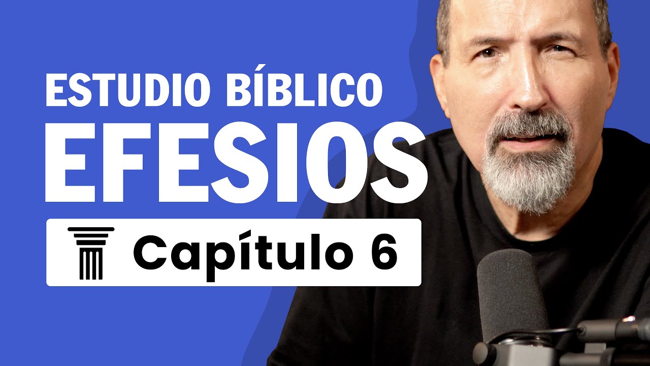 Estudio Bíblico de Efesios Capítulo 6 - El VERDADERO significado de la Armadura de Dios