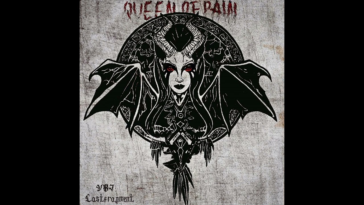 Queen of Pain - VOJ & Lastfragment