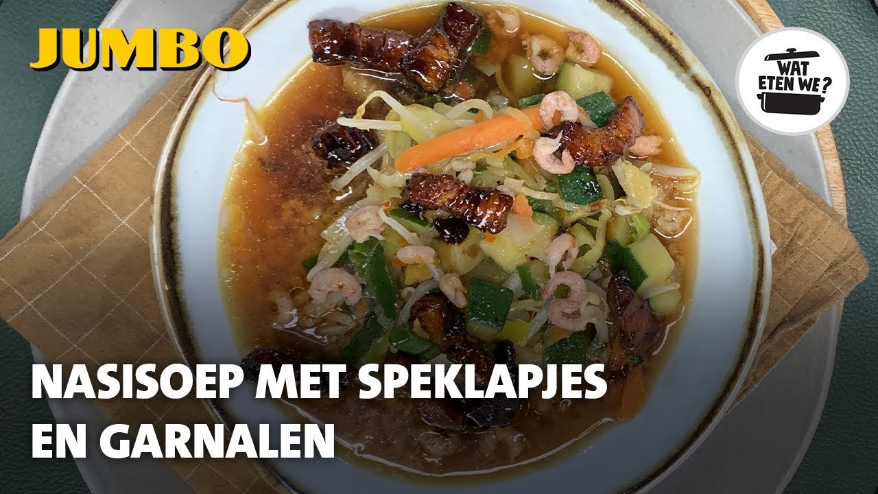 Wat eten we? Nasisoep met speklapjes en garnalen