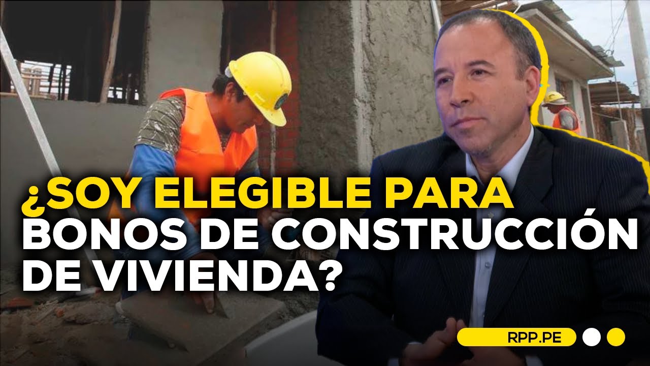 MVC entregará más de 26 mil bonos para construir casas con Techo Propio #ECONOMIAXTODOS | ENTREVISTA
